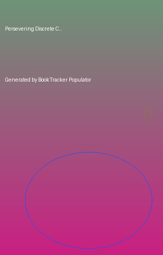 Persevering Discrete Concept